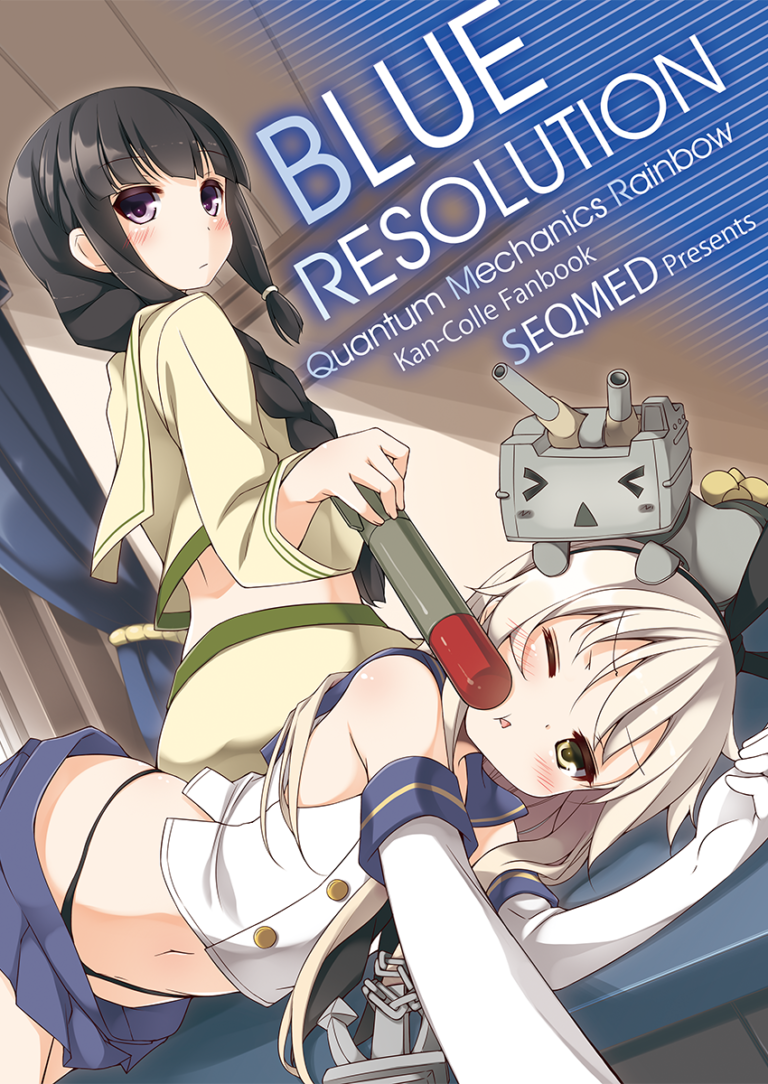 Kantai Collection -KanColle- BLUE RESOLUTION ~ Cầu vồng cơ học lượng tử (Doujinshi)